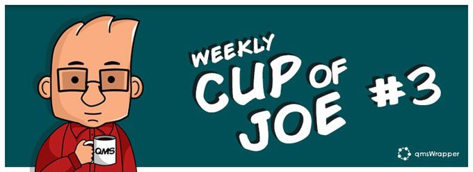Weekly Cup of Joe #3