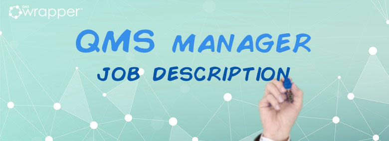 QMS Manager role in MedDev industry