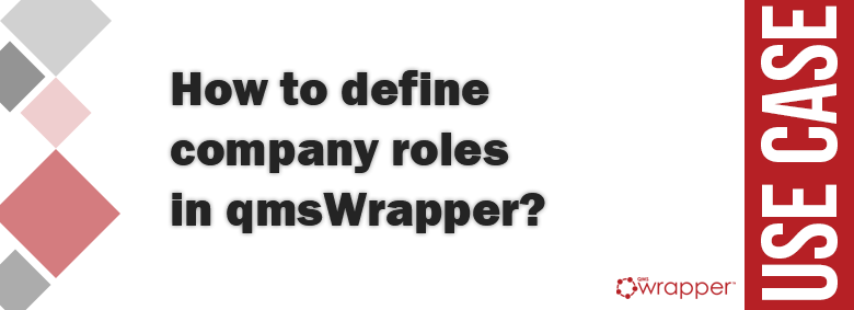 How to define company roles in qmsWrapper?