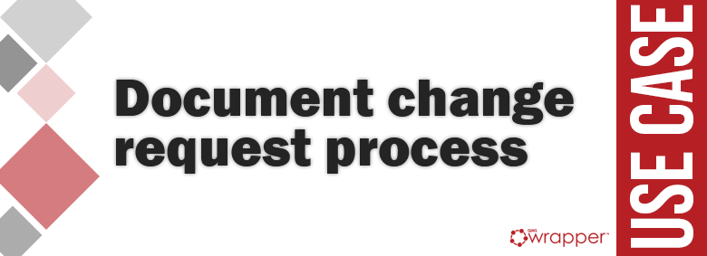 Document change request process