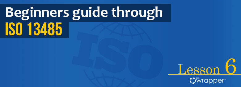 Responsibility, authority, and communication in ISO 13485 – Lesson 6