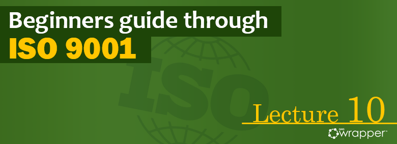 Competence in Support of ISO 9001 – Lecture 10 Competence in Support of ISO 9001 – Lecture 10