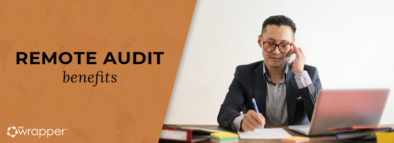 Benefits of remote auditing Benefits of remote auditing