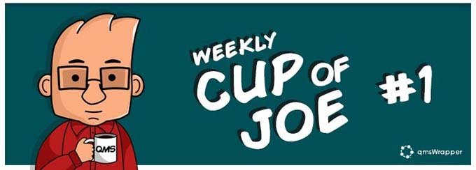 Weekly Cup of Joe #1 Weekly Cup of Joe #1