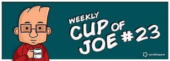 Weekly Cup of Joe #23– Corrective and Preventive Action (CAPA) 