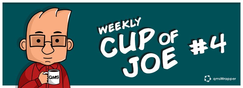Weekly Cup of Joe # 4 – Quality Planning