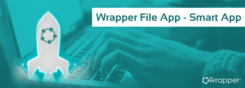 Wrapper File App – advanced editing and control of the documents Wrapper File App – advanced editing and control of the documents