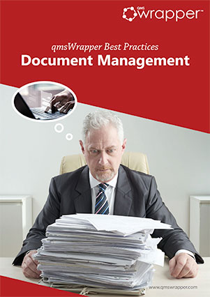 qmsWrapper Best Practices - Document Management qmsWrapper Best Practices - Document Management