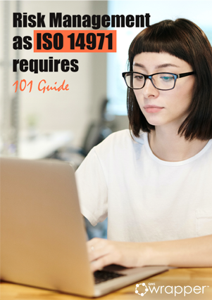 Risk Management as ISO 14971 requires Risk Management as ISO 14971 requires